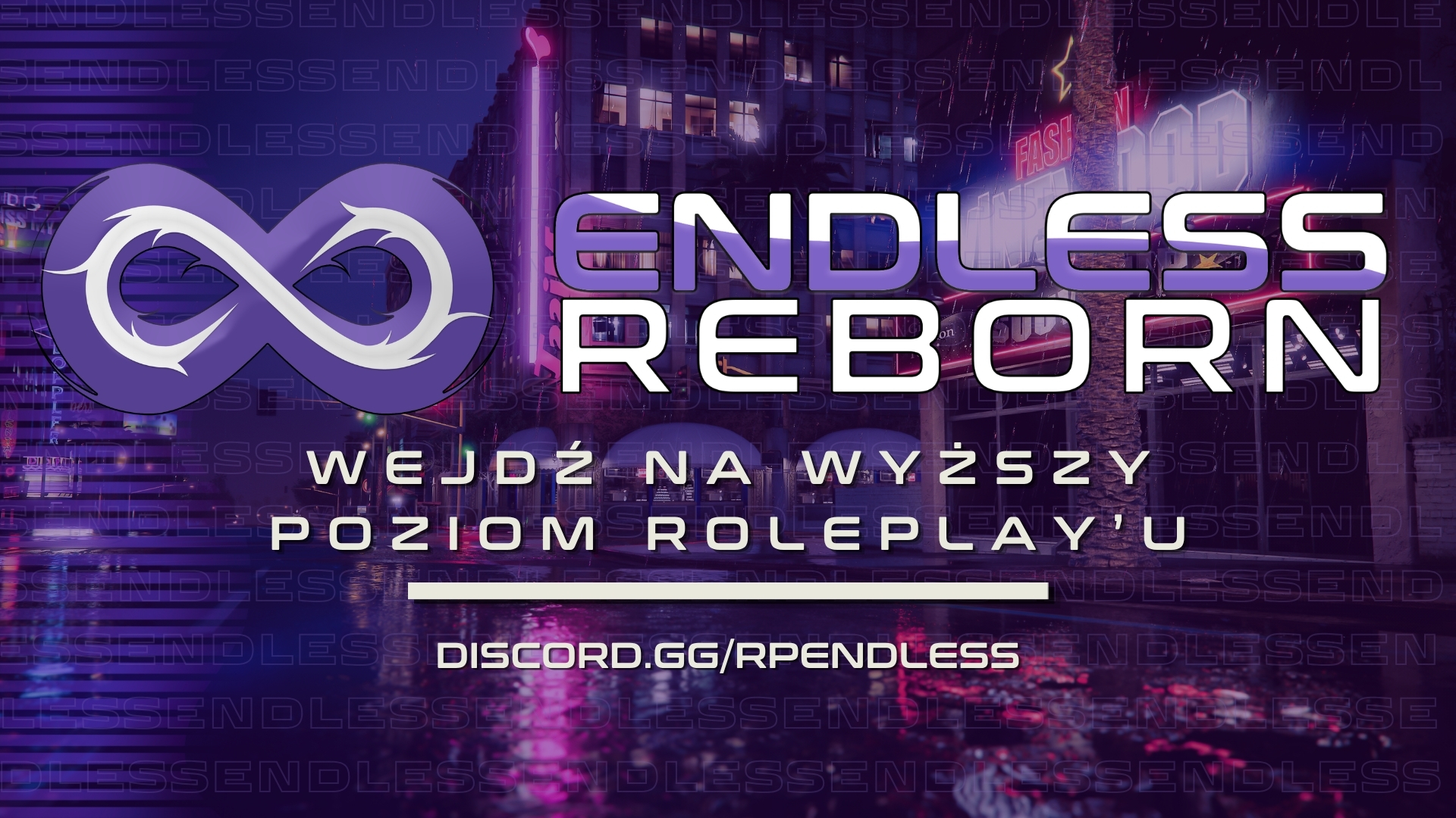 Discovery splash banner for 𝗘𝗻𝗱𝗹𝗲𝘀𝘀 𝗥𝗼𝗹𝗲𝗽𝗹𝗮𝘆 | 𝙒𝙇-𝙊𝙉 Discord server