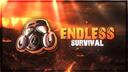 Discovery splash banner for ENDLESS SURVIVAL🔥 Discord server