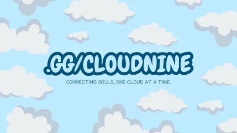 Discovery splash banner for Cloud Nine・Friend Pairing・Social・Friends・Sfwl・NonTox Discord server