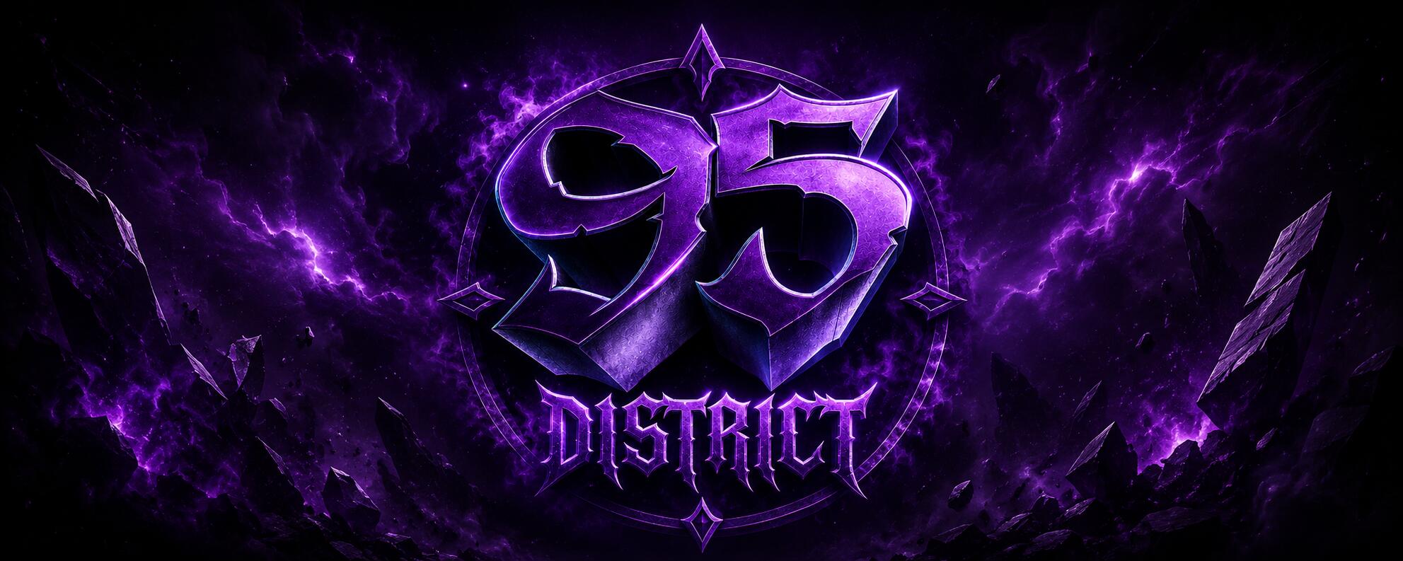 Discovery splash banner for 95 DISTRICT Discord server