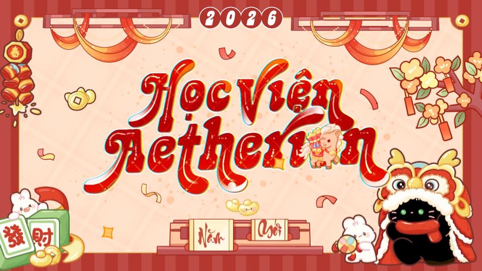 Discovery splash banner for Học Viện 𝐀𝐞𝐭𝐡𝐞𝐫𝐢𝐨𝐧 🇻🇳 Discord server