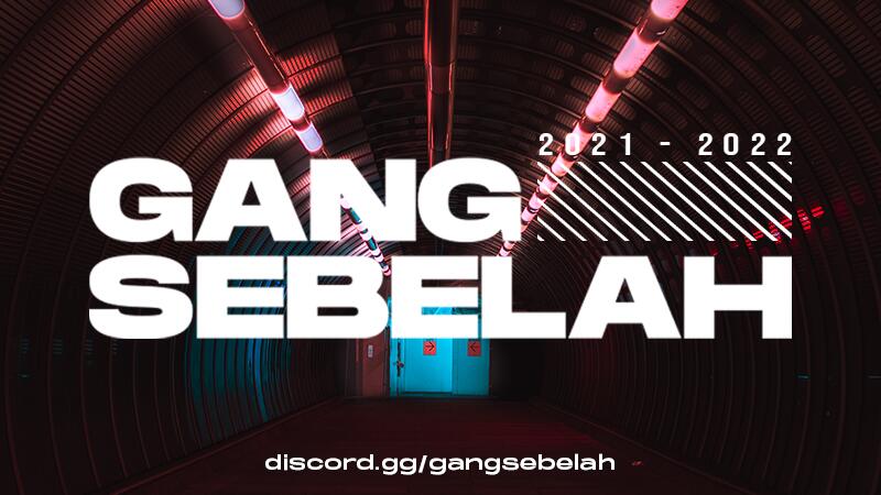 Discovery splash banner for GANG SEBELAH Discord server