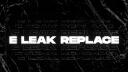 Discovery splash banner for E LEAK REPLACE ! Discord server
