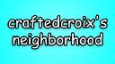 Discovery splash banner for CraftedCroix’s Neighborhood Discord server